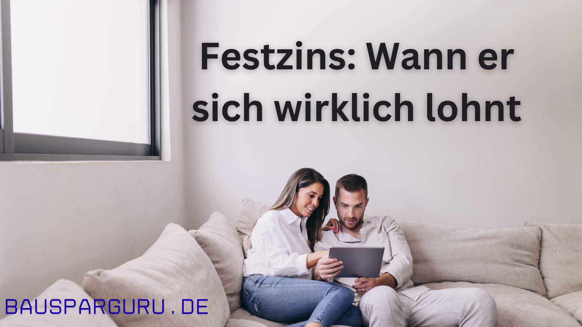 Baufinanzierung mit Festzins