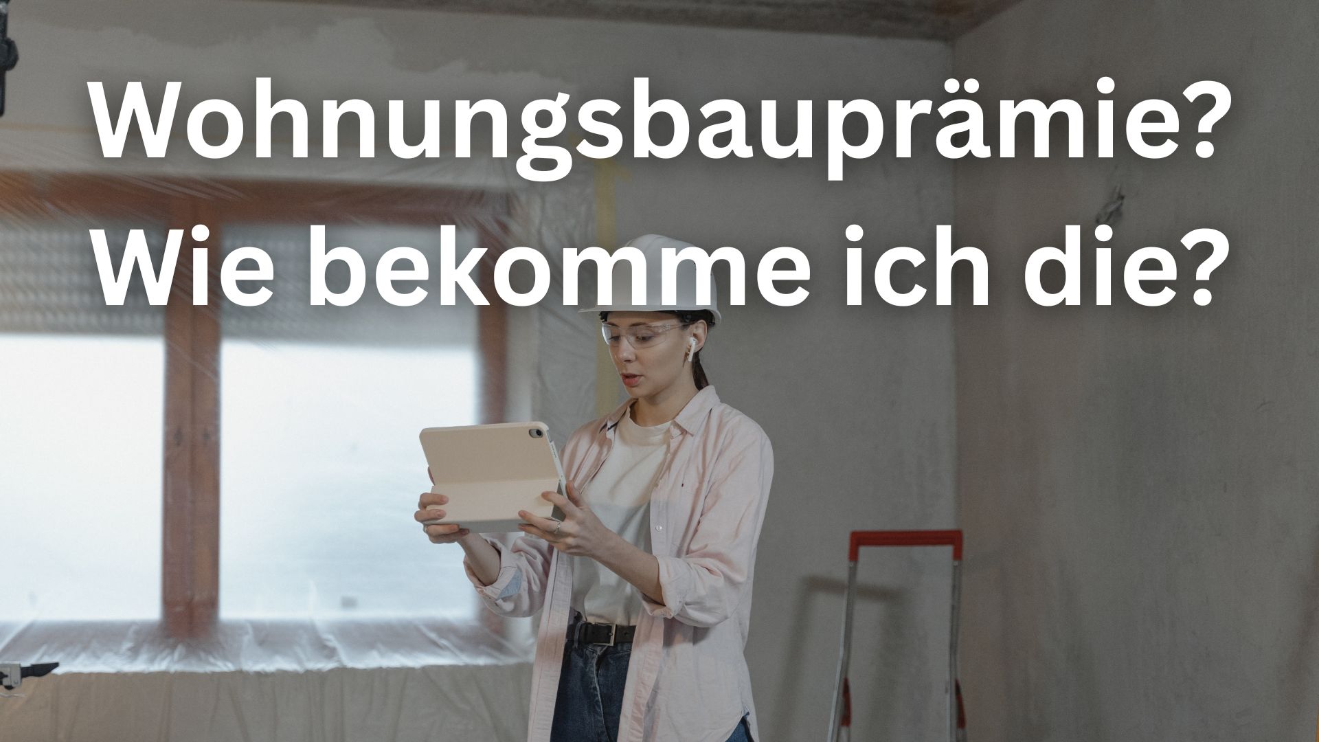Wohnungsbauprämie beantragen und Geld vom Staat sichern